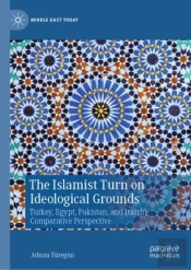 The Islamist Turn On Ideological Grounds