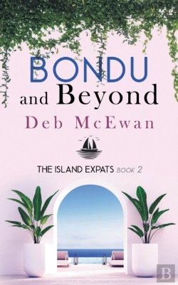 Bertrand.pt - The Island Expats Book 2: Bondu And Beyo