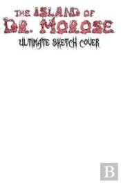 The Island Of Dr. Morose Ultimate Sketch Cover