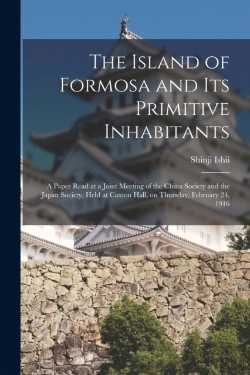 Bertrand.pt - The Island Of Formosa And Its Primitive
