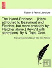 The Island-Princess ... (Here Attributed