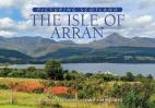 The Isle Of Arran: Picturing Scotland