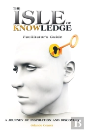 The Isle Of Knowledge Facilitator'S Guide