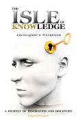 The Isle Of Knowledge Participant'S Workbook