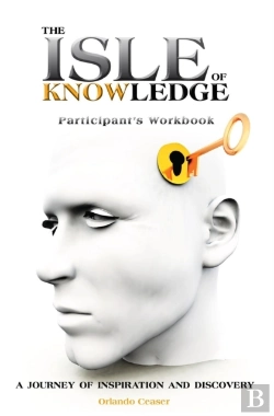 Bertrand.pt - The Isle Of Knowledge Participant'S Workbook