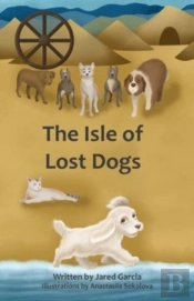 The Isle Of Lost Dogs
