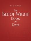 The Isle Of Wight Book Of Days
