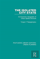 The Isolated City State