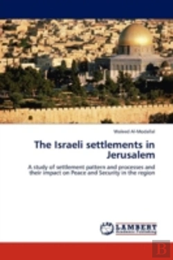 Bertrand.pt - The Israeli Settlements In Jerusalem