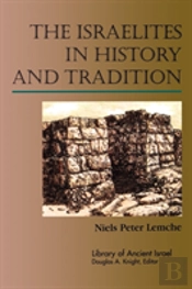 The Israelites In History And Tradition
