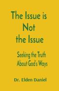 The Issue Is Not The Issue