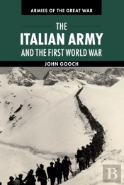 The Italian Army And The First World War