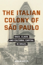 The Italian Colony Of Sao Paulo