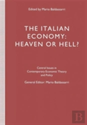 The Italian Economy: Heaven Or Hell?