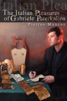 The Italian Pleasures Of Gabriele Paterkallos