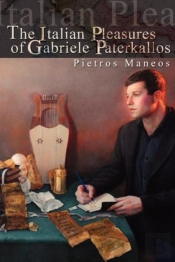 The Italian Pleasures Of Gabriele Paterkallos