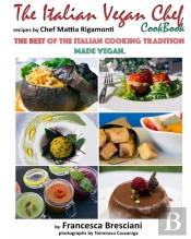 The Italian Vegan Chef Cookbook: Recipes