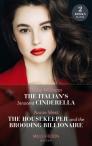 The Italian'S Innocent Cinderella / Reclaimed By The Billionaire'S Ring