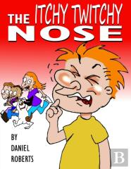 The Itchy Twitchy Nose