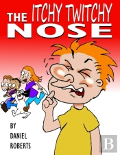 The Itchy Twitchy Nose