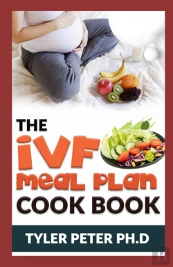 Bertrand.pt - The Ivf Meal Plan Cookbook