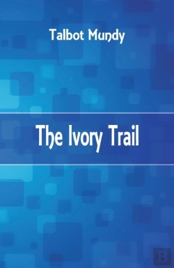 Bertrand.pt - The Ivory Trail