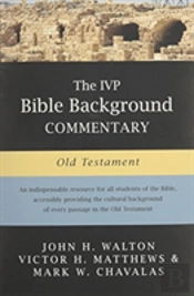 The Ivp Bible Background Commentary: Old Testament