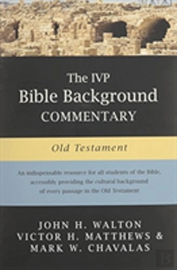 Bertrand.pt - The Ivp Bible Background Commentary: Old Testament