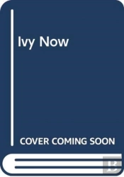 The Ivy Now