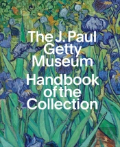 The J. Paul Getty Museum Handbook Of The Collection