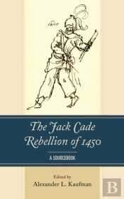 The Jack Cade Rebellion Of 1450