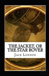 The Jacket (Star-Rover) Annotated