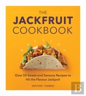 The Jackfruit Cookbook