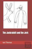 The Jackrabbit And The Jerk