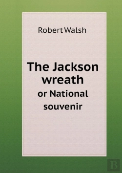 Bertrand.pt - The Jackson Wreath Or National Souvenir
