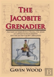 The Jacobite Grenadier
