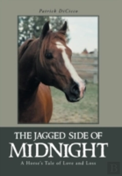Bertrand.pt - The Jagged Side Of Midnight: A Horse'S T