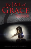 The Jail Of Grace