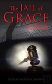 The Jail Of Grace