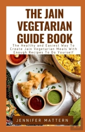 The Jain Vegetarian Guide Book