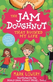 The Jam Doughnut That Ruined My Life
