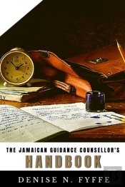 The Jamaican Guidance Counsellor'S Handb