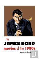 The James Bond Movies Of The 1980s