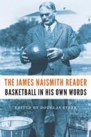 The James Naismith Reader