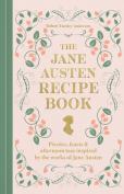 The Jane Austen Recipe Book