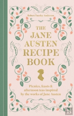 Bertrand.pt - The Jane Austen Recipe Book