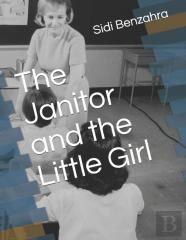 The Janitor And The Little Girl