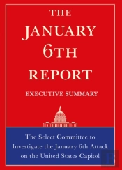 The January 6th Report Executive Summary