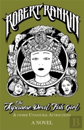 The Japanese Devil Fish Girl And Other Unnatural Attractions