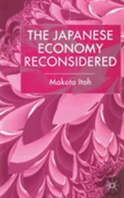 The Japanese Economy Reconsidered